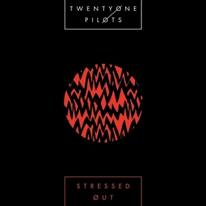 Piosenki z historią - #48 Twenty One Pilots - Stressed Out (2015)