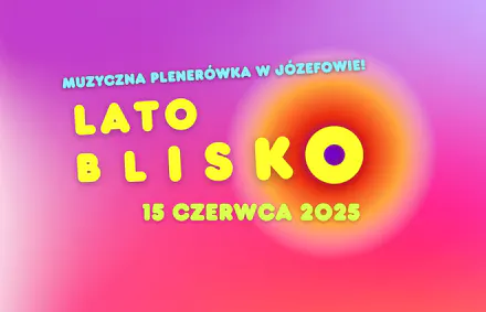 Muzyczna plenerówka w Józefowie!