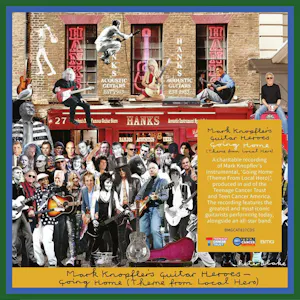 Okładka płyty - Mark Knopfler's Guitar Heroes Going Home (Theme From Local Hero) - Mark Knopfler's Guitar Heroes