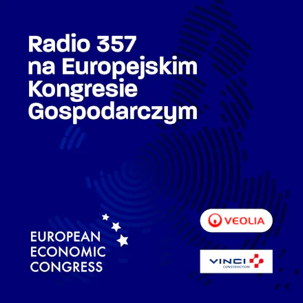 Radio 357 na  XVIII Europejskim Kongresie Gospodarczym w Katowicach
