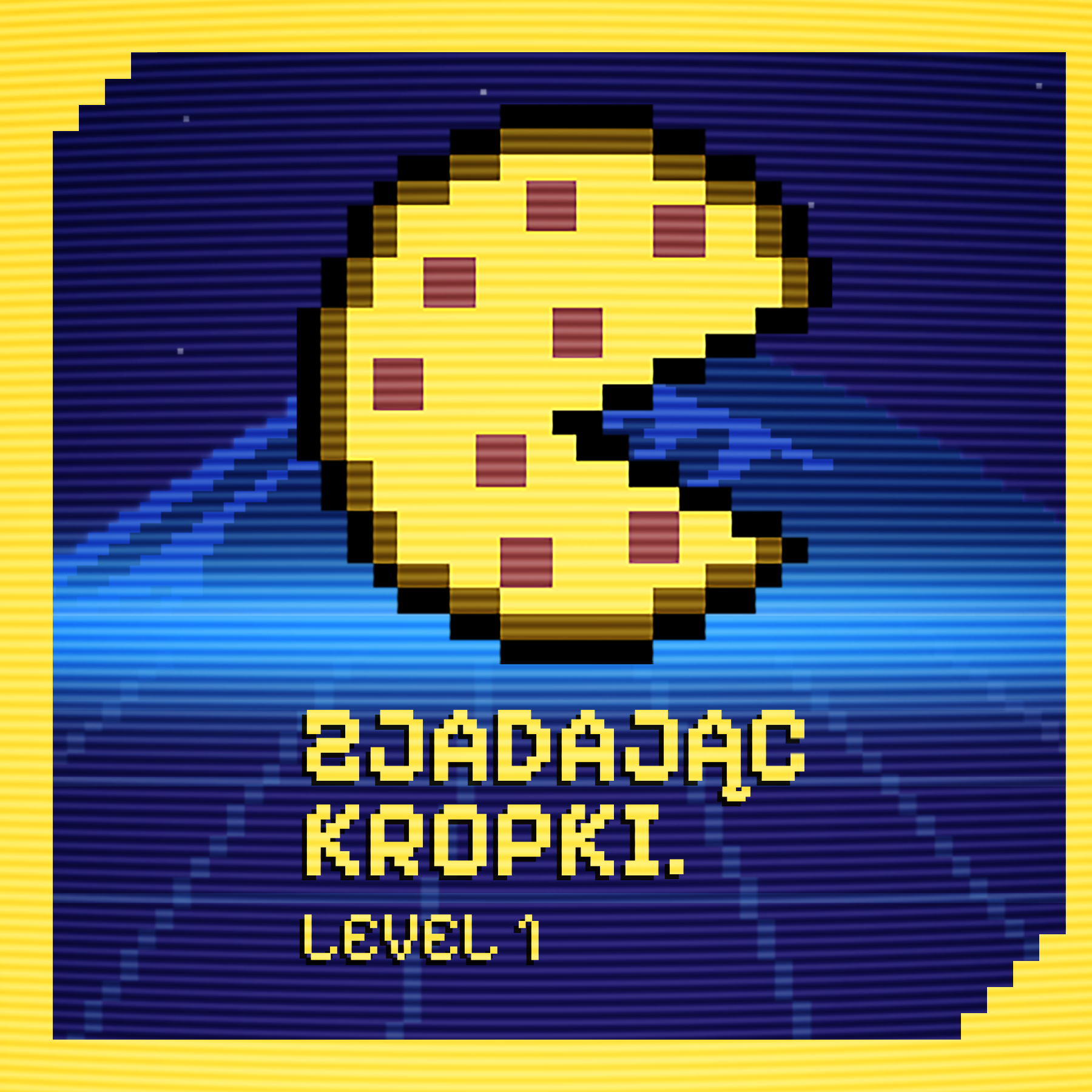 Pikselowe marzenia - Zjadając kropki