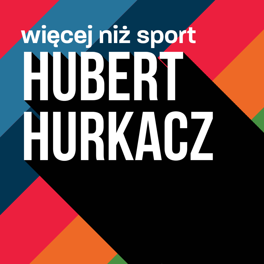 Więcej niż sport - Hubert Hurkacz